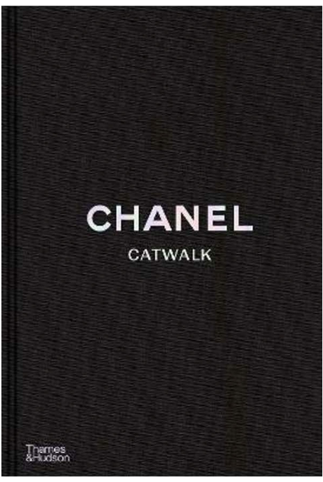 CHANEL CATWALK / THE COMPLETE COLLECTION